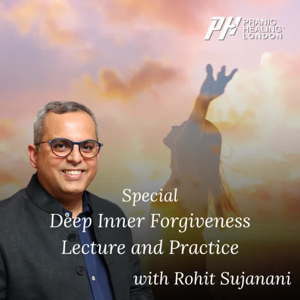 Deep Inner Forgiveness - Lecture and Practice